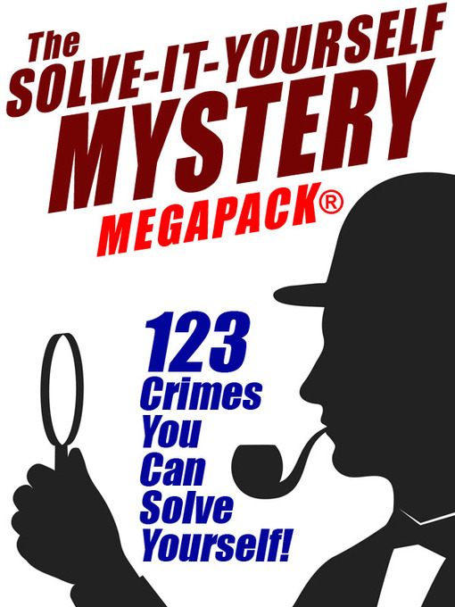 Title details for The Solve-It-Yourself Mystery by Austin Ripley - Available